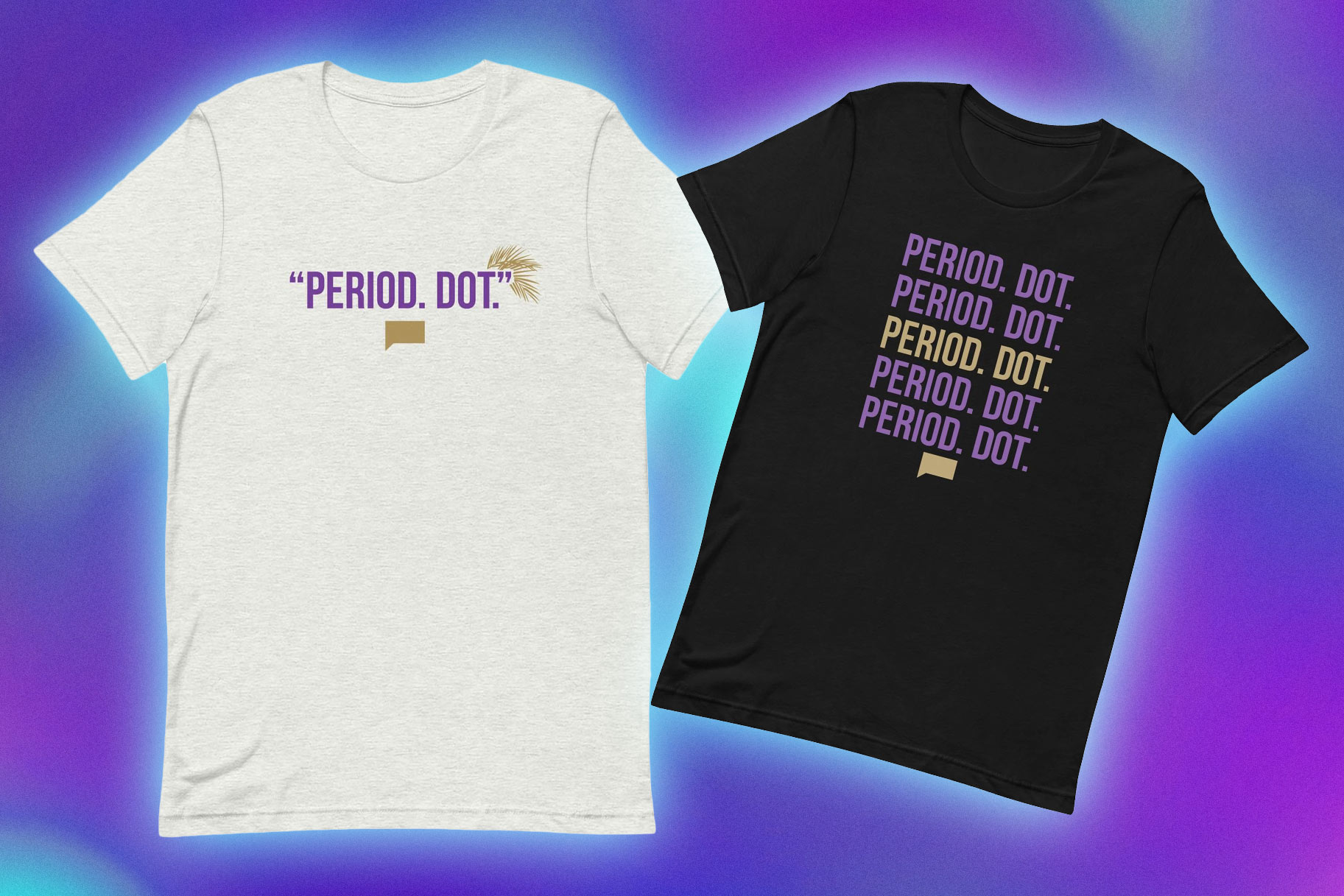 T-shirts with quotes on them overlaid onto a colorful background.