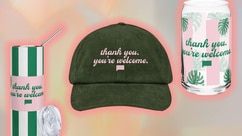A tumblr a baseball cap and a cup that say Thank you, You're Welcome