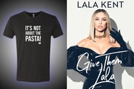 Split of a 'Give Them Lala' Book and a Tee Shirt that reads 'It's not about the pasta'