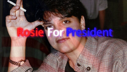 Rosie for President