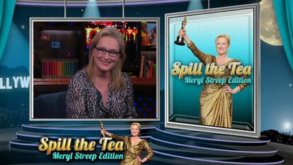 Spill the Tea: Meryl Streep Edition