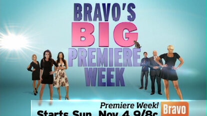 Bravo's Big Premiere Week!