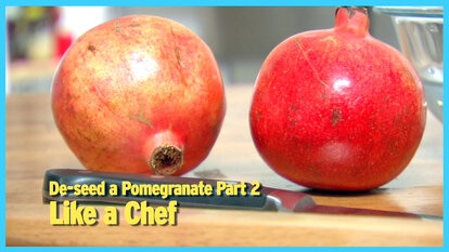 De-Seed Pomegranate, Part 2