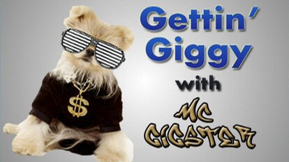 Getting' Giggy with MC Gigster