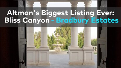 Josh Altman's Most Luxurious Listing Ever: Bliss Canyon - Bradbury Estates
