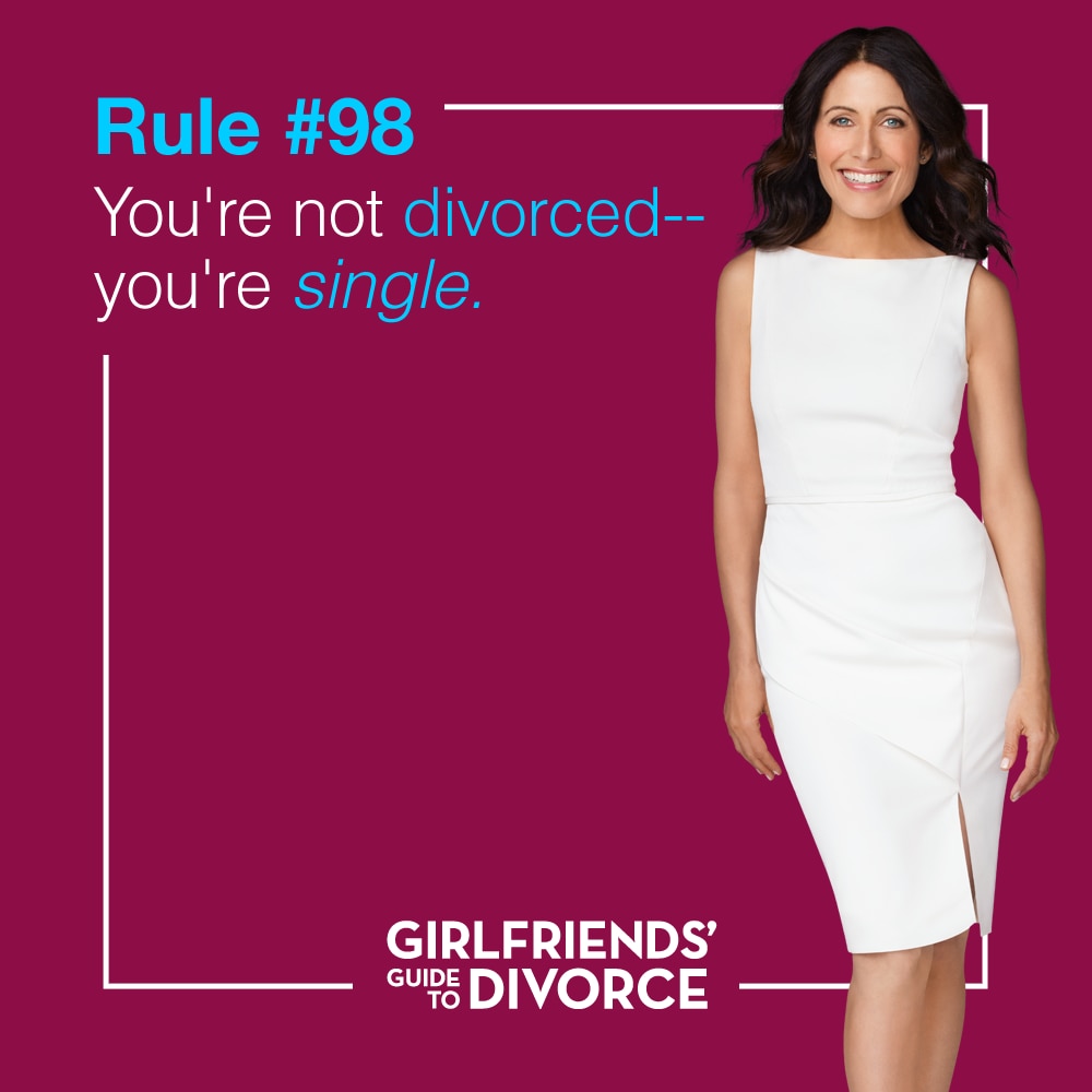 The Girlfriends Guide To Divorce Basic Rules Girlfriends Guide To Divorce Photos 