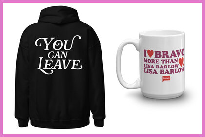 A Black Hoodie that reads "You can leave" and a Coffee mug that says, "I love Bravo more than Lisa Barlo Loves Lisa barlow"