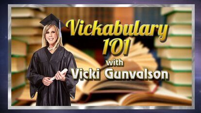 Vickabulary 101 with Vicki Gunvalson