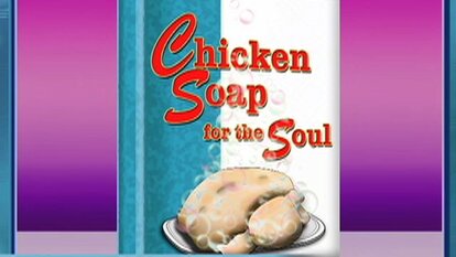 Chicken Soap for the Soul