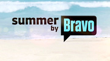 Get Ready to Spend the Summer with Bravo