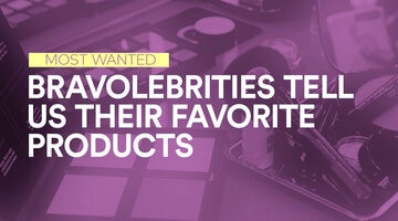 Bravolebs Share Their Favorite Beauty Products