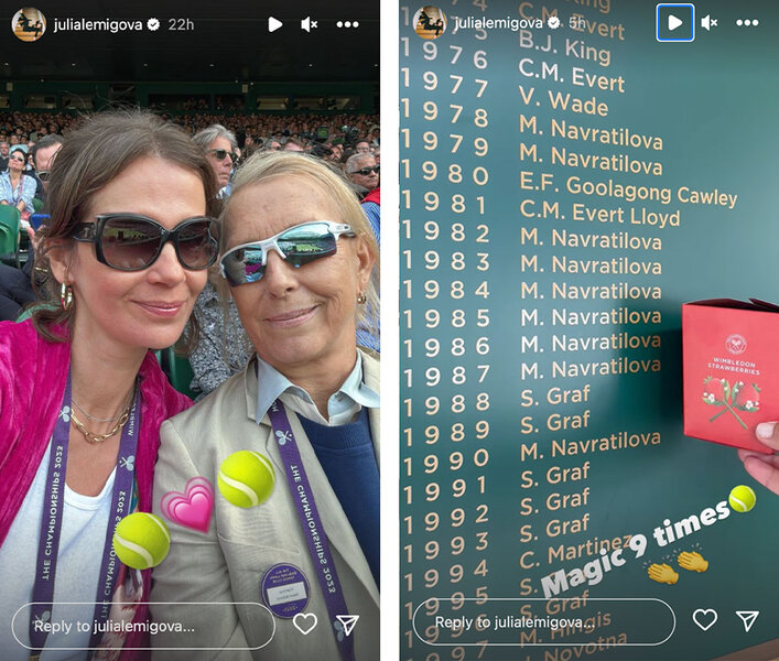 Instagram stories of Martina Navratilova and Julia Lemigova at Wimbledon 2022.